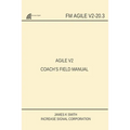 Agile V2 Coach's Field Manual