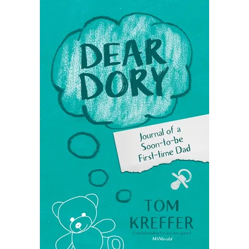 Dear Dory: Journal of a Soon-to-be First-time Dad