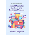 Social Media for Authors and Business Owners