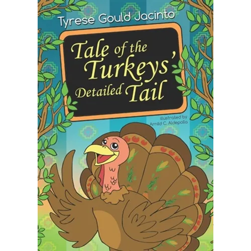 Tale of the Turkeys' Detailed Tail
