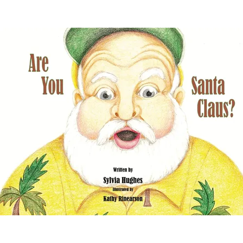 Are You Santa Claus?