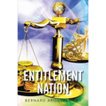 Entitlement Nation