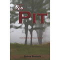 The Pit: Inspired by actual events