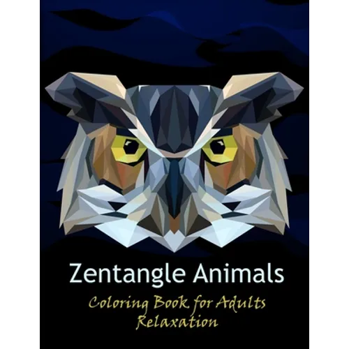 Zentangle animals coloring book for adults relaxation: stress relieving zentangle animals design