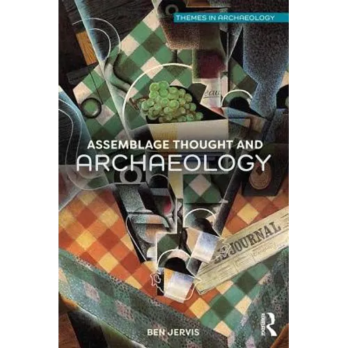 Assemblage Thought and Archaeology