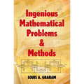 Ingenious Mathematical Problems & Methods