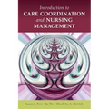 Introduction to Care Coordination and Nursing Management