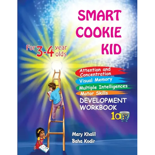 Smart Cookie Kid For 3-4 Year Olds Attention and Concentration Visual Memory Multiple Intelligences Motor Skills Book 1A