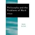 Philosophy and the Problems of Work: A Reader