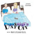 Papa And Gigi's Day Off