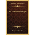 The Archidoxes of Magic