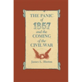 The Panic of 1857 and the Coming of the Civil War