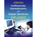 Cardiovascular Haemodynamics and Doppler Waveforms Explained