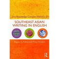 The Routledge Concise History of Southeast Asian Writing in English