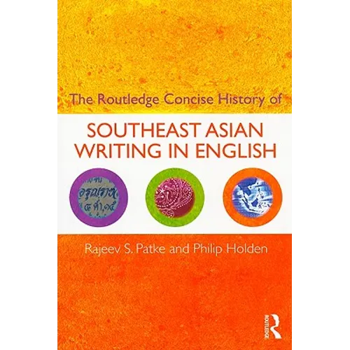 The Routledge Concise History of Southeast Asian Writing in English