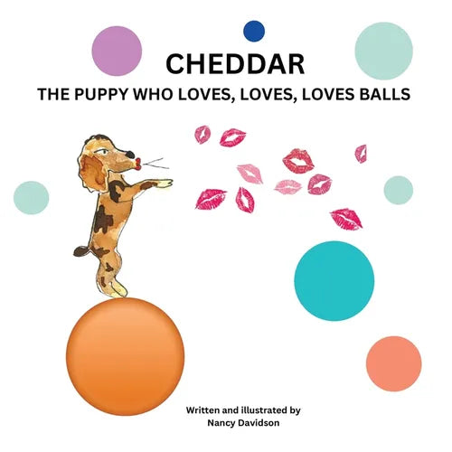 Cheddar the Puppy Who Loves, Loves, Loves Balls