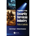 Legends of the Security Services Industry: Profiles in Leadership