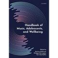 Handbook of Music, Adolescents, and Wellbeing