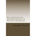 Yoga Therapy for the Management of Tourette's Syndrome