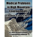 Medical Problems in High Mountain Environments: A Handbook for Medical Officers