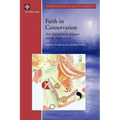 Faith in Conservation: New Approaches to Religions and the Envi