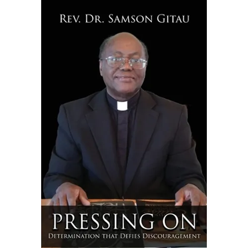 Pressing On: Determination that Defies Discouragement