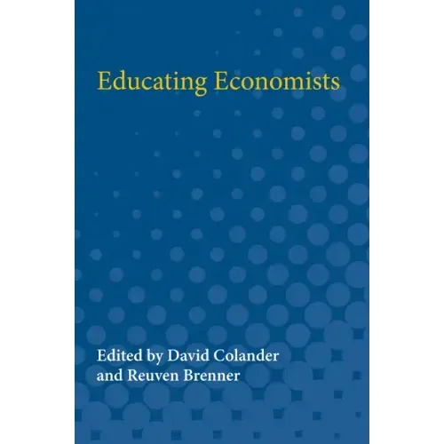 Educating Economists