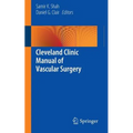 Cleveland Clinic Manual of Vascular Surgery