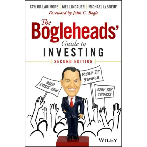The Bogleheads' Guide to Investing