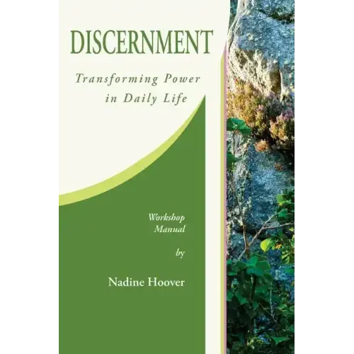 Discernment: Transforming Power in Daily Life