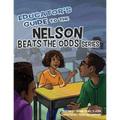 Educator's Guide to the Nelson Beats the Odds Series