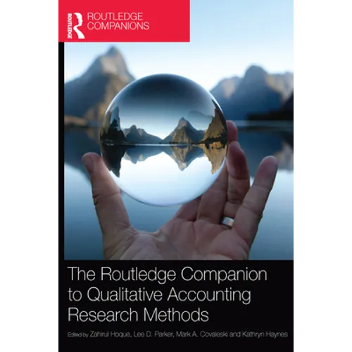 The Routledge Companion to Qualitative Accounting Research Methods