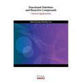 Functional Nutrition and Bioactive Compounds: Clinical Applications