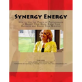 Synergy Energy: How to Use the Power of Partnerships to Market Your Book, Grow Your Business and Brand Your Ministry