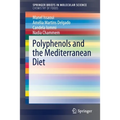 Polyphenols and the Mediterranean Diet