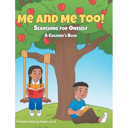 Me and Me Too!: Searching for Oneself A Children's Book