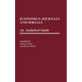 Economics Journals and Serials: An Analytical Guide