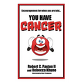 Encouragement for when you are told You Have Cancer