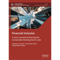 Financial Inclusion: A Drive Towards Achieving the Sustainable Development Goals