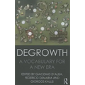 Degrowth: A Vocabulary for a New Era