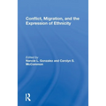 Conflict, Migration, And The Expression Of Ethnicity