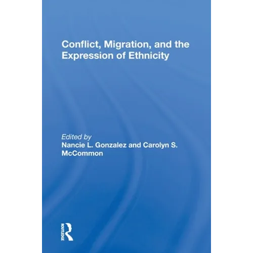 Conflict, Migration, And The Expression Of Ethnicity