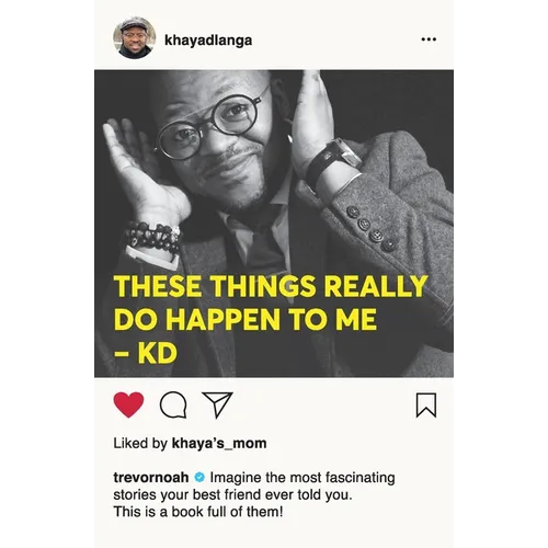 These Things Really Do Happen To Me