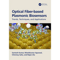 Optical Fiber-Based Plasmonic Biosensors: Trends, Techniques, and Applications