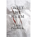 Why We Harm