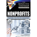 The Refractive Thinker: Vol. XV: Nonprofits: Strategies for Effective Management