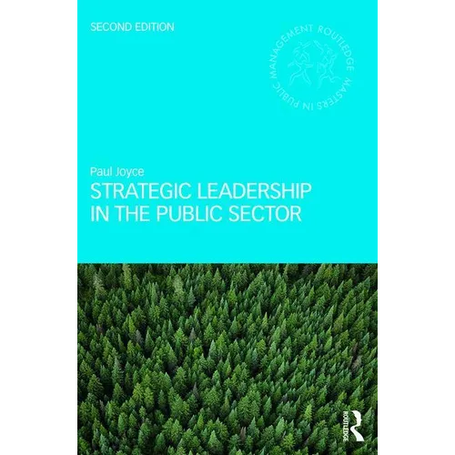 Strategic Leadership in the Public Sector