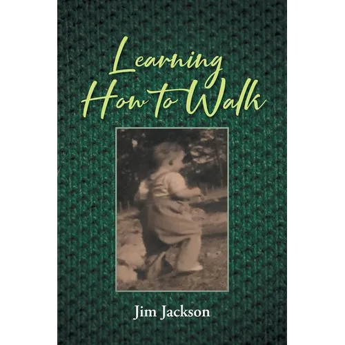 Learning How to Walk