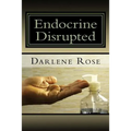 Endocrine Disrupted