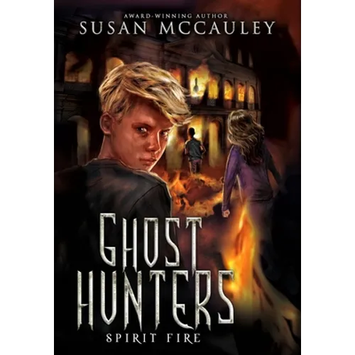 Ghost Hunters: Spirit Fire